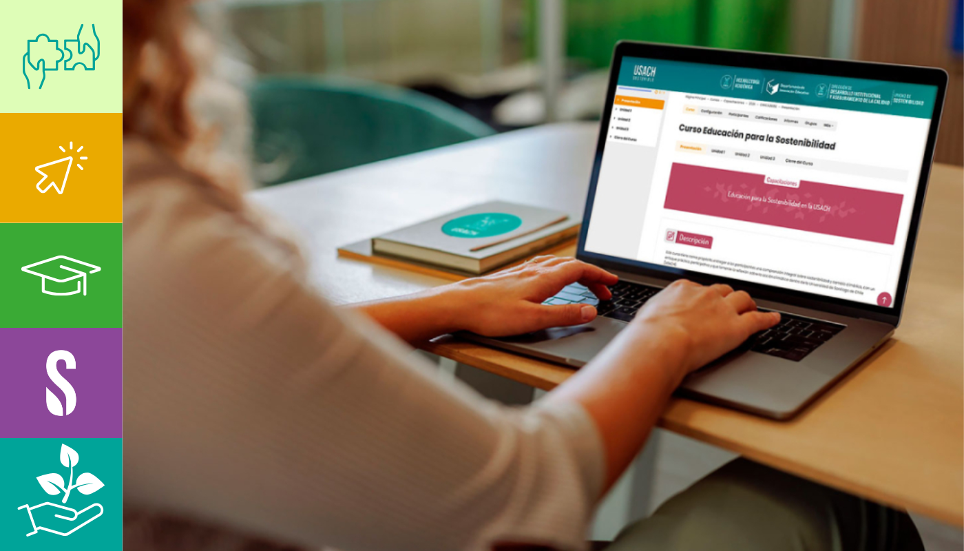 Imagen representativa de la capacitación online Educación para la Sostenibilidad, dirigida para las y los docentes de la Universidad de Santiago de Chile, liderado por la Unidad de Sostenibilidad en conjunto con el Departamento de Innovación Educativa de la Vicerrectoría Académica.