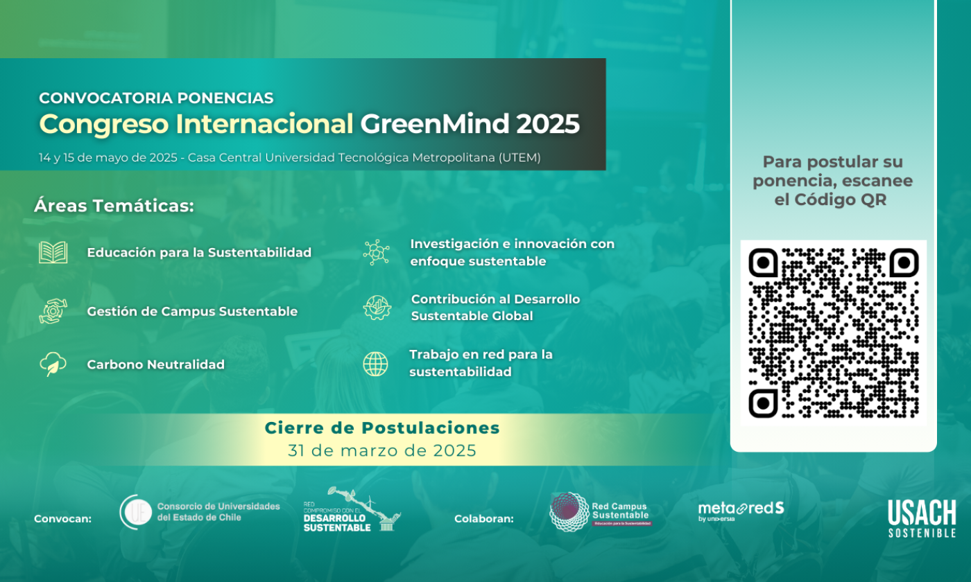 Afiche convocatoria ponencias para próximo Congreso Internacional GreenMind en Sustentabilidad, organizado por la Red Compromiso con el Desarrollo Sustentable del CUECH.